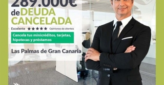 Repara tu Deuda Abogados cancela 289.000€ en Las Palmas de Gran Canaria con la Ley de Segunda Oportunidad